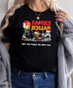 Star Wars Family Dollar Not For The Weak Merry Christmas Shirt