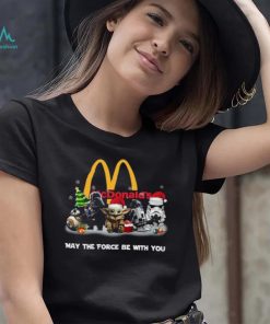 Star Wars Mcdonald's Family Dollar May The Force Be With You Chrismast Shirt Shirt, hoodie, sweater, long sleeve and tank top Star Wars Mcdonald's Family Dollar May The Force Be With You Chrismast Shirt Shirt