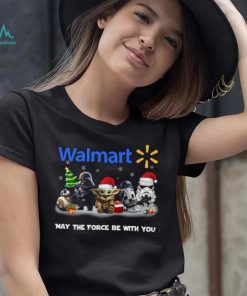 Star Wars Walmart Family Dollar May The Force Be With You Chrismast Shirt Shirt