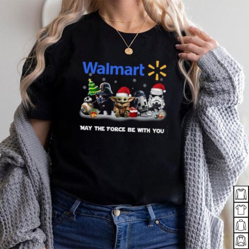 Star Wars Walmart Family Dollar May The Force Be With You Chrismast Shirt Shirt