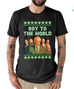 Succession roy to the world Ugly Christmas shirt