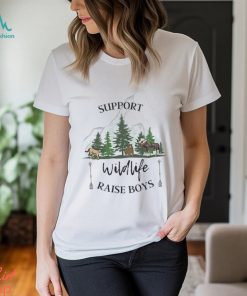 Support Wildlife Raise Boys Shirt Boy Mom Mama Hoodie T Shirt
