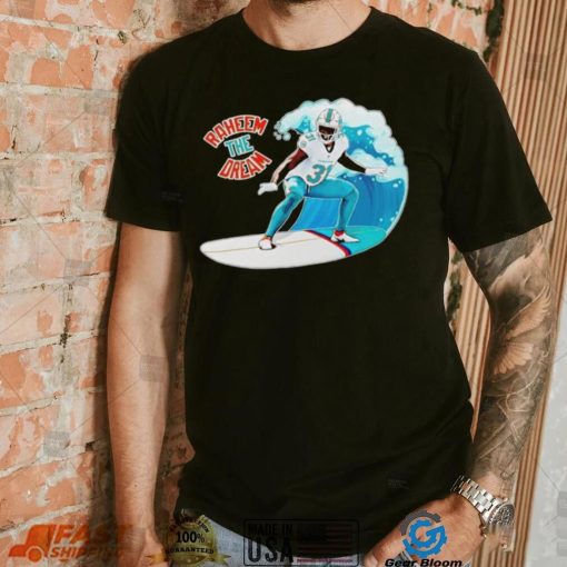 Surfing Raheem The Dream Miami Dolphins Fans Gift Unisex T Shirt