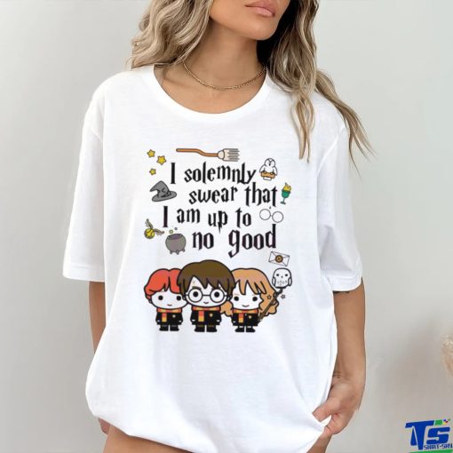 Swear That I Am Up To No Good Shirt