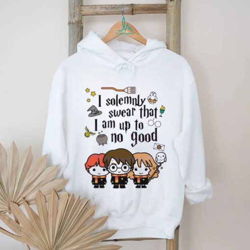 Swear That I Am Up To No Good Shirt