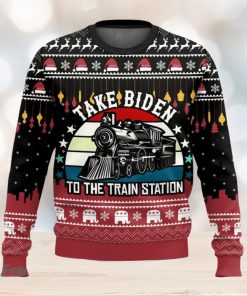 Take Biden To the Train Station Ugly Christmas Sweater 2023 Christmas Gift For Men And Women