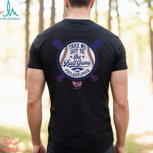 Take Me Out To the Ball Game for Philadelphia Baseball Fans Shirt