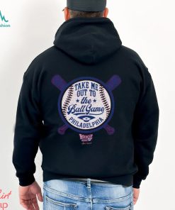 Take Me Out To the Ball Game for Philadelphia Baseball Fans Shirt