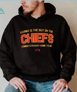Taylor Kelce Karma is the Guy in the Chiefs Coming Straight home to Me Shirt