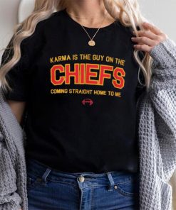 Taylor Kelce Karma is the Guy in the Chiefs Coming Straight home to Me Shirt