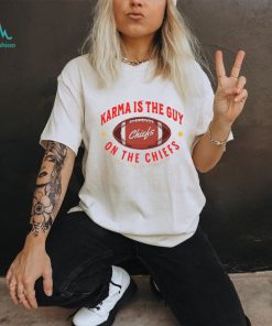 Taylor Sw, Ift Shirt Karma Is The Guy On The Chiefs Shirt
