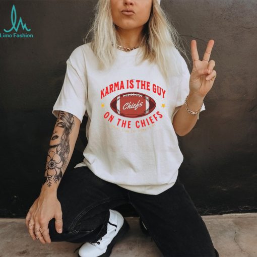 Taylor Sw, Ift Shirt Karma Is The Guy On The Chiefs Shirt