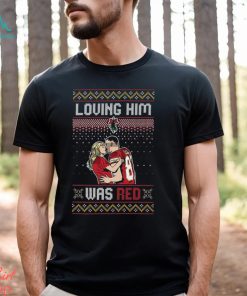 Taylor Swift Loving Him Was Red Travis Kelce Shirt