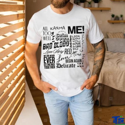 Taylor Swift Song shirt