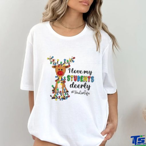 Teacher Life Reindeer Christmas Love Shirt