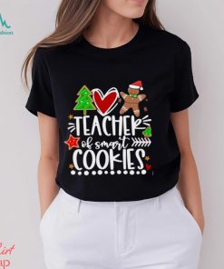 Teacher Of Smart Cookies Christmas Shirt