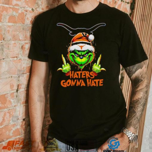 Texas Longhorns Grinch middle finger haters gonna hate shirt