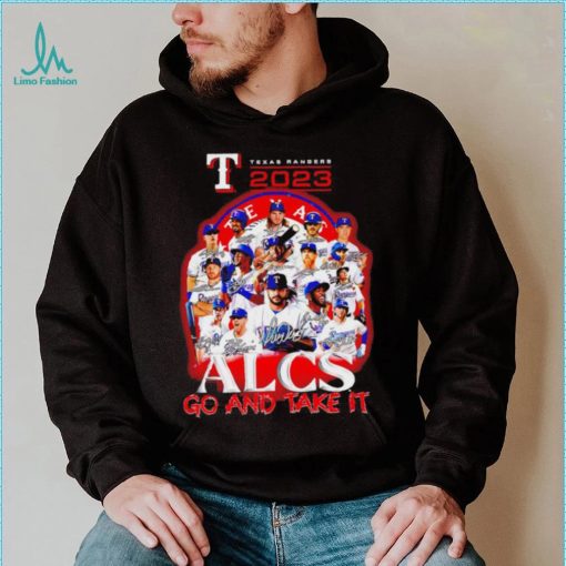 Texas Ranger 2023 Alcs go and take it players signatures logo shirt