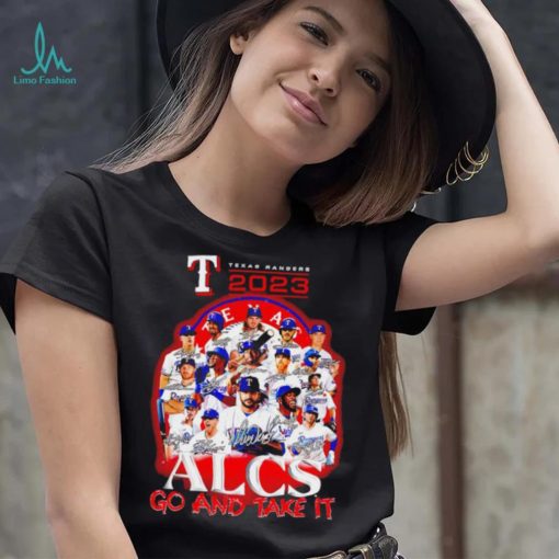 Texas Ranger 2023 Alcs go and take it players signatures logo shirt