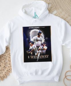 Texas Rangers 1 Win Away from Clinching World Series 2023 poster shirt