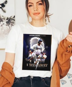 Texas Rangers 1 Win Away from Clinching World Series 2023 poster shirt