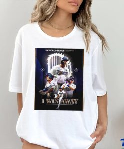 Texas Rangers 1 Win Away from Clinching World Series 2023 poster shirt