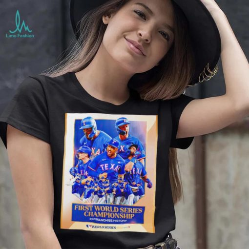 Texas Rangers First WS Championship in Franchise History shirt