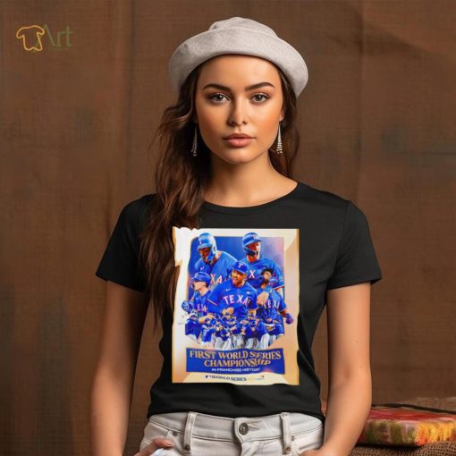Texas Rangers First WS Championship in Franchise History shirt