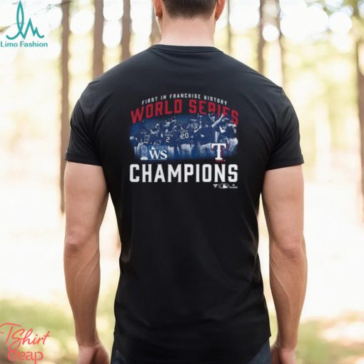 Texas Rangers First in Franchise History World Series Champions 2023 Shirt