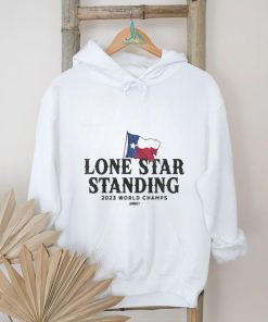 Texas Rangers Lone Star Standing 2023 World Champs Shirt