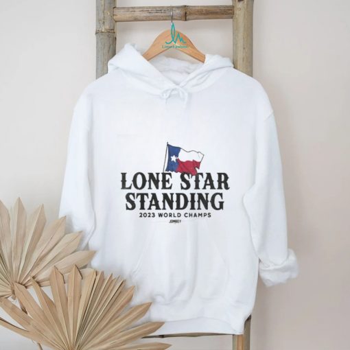 Texas Rangers Lone Star Standing 2023 World Champs Shirt