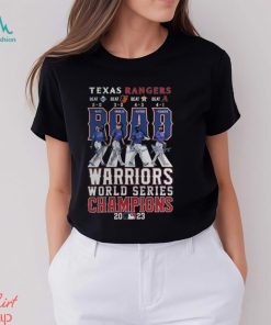 Texas Rangers Warriors World Series Champions 2023 T Shirt2