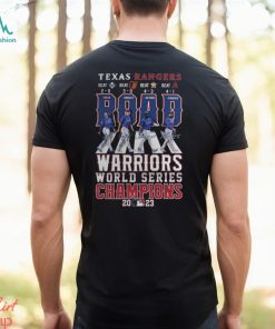 Texas Rangers Warriors World Series Champions 2023 T Shirt3