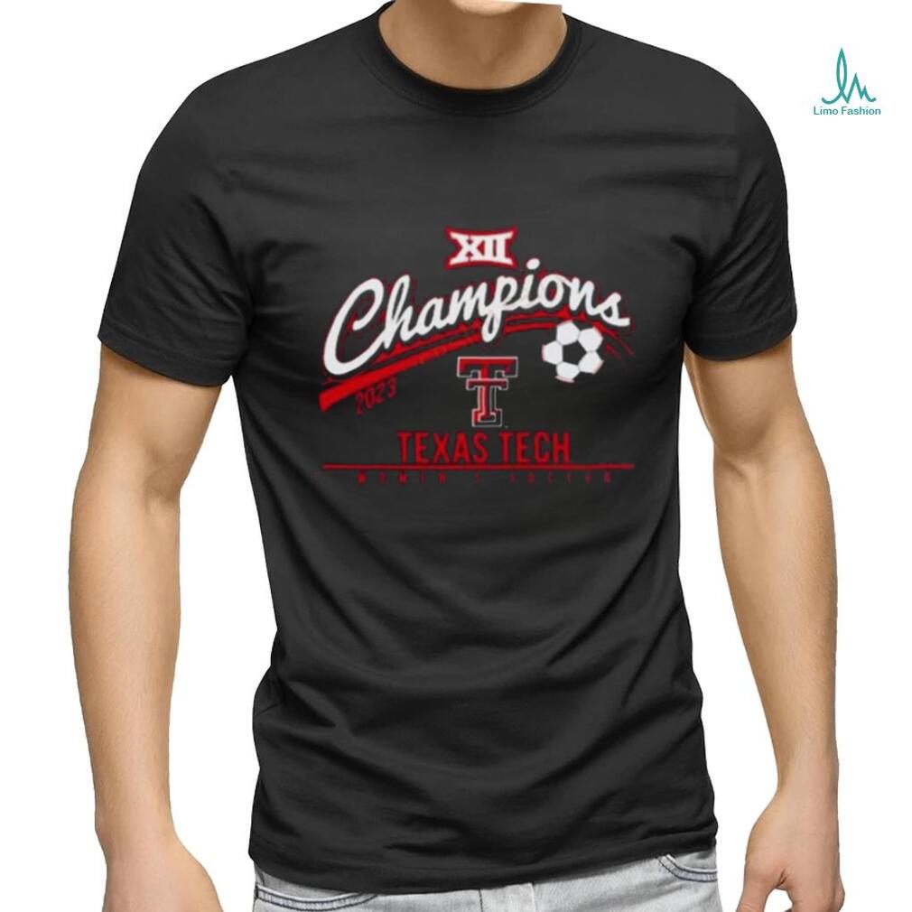 Texas Tech Red Raiders 2023 Big 12 Women'S Soccer Regular Season Champions Shirt Texas Tech Red Raiders 2023 Big 12 Women'S Soccer Regular Season Champions Shirt