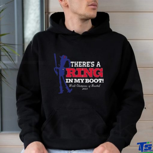 Texas There’s A Ring In My Boot World Champions Of Baseball 2023 T shirt
