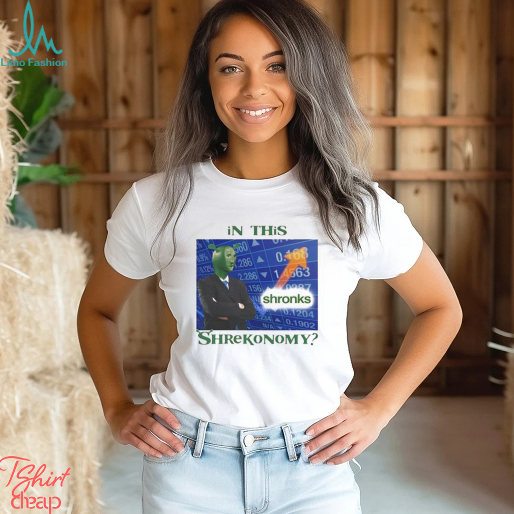 That Go Hard In This Shronks Shrekonomy Shirt That Go Hard In This Shronks Shrekonomy Shirt