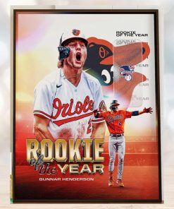 The 2023 Jackie Robinson AL Rookie Of The Year Award Winner Is Gunnar Henderson Of The Baltimore Orioles Home Decor Poster Canvas