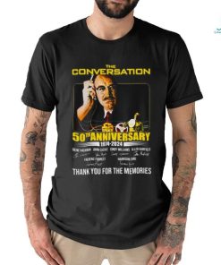 The Conversation 50th Anniversary 1974 – 2024 Thank You For The Memories T Shirt