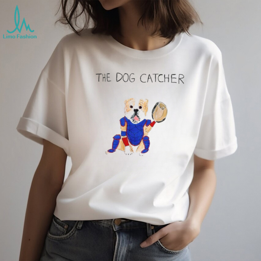 The Dog Catcher Shirt The Dog Catcher Shirt