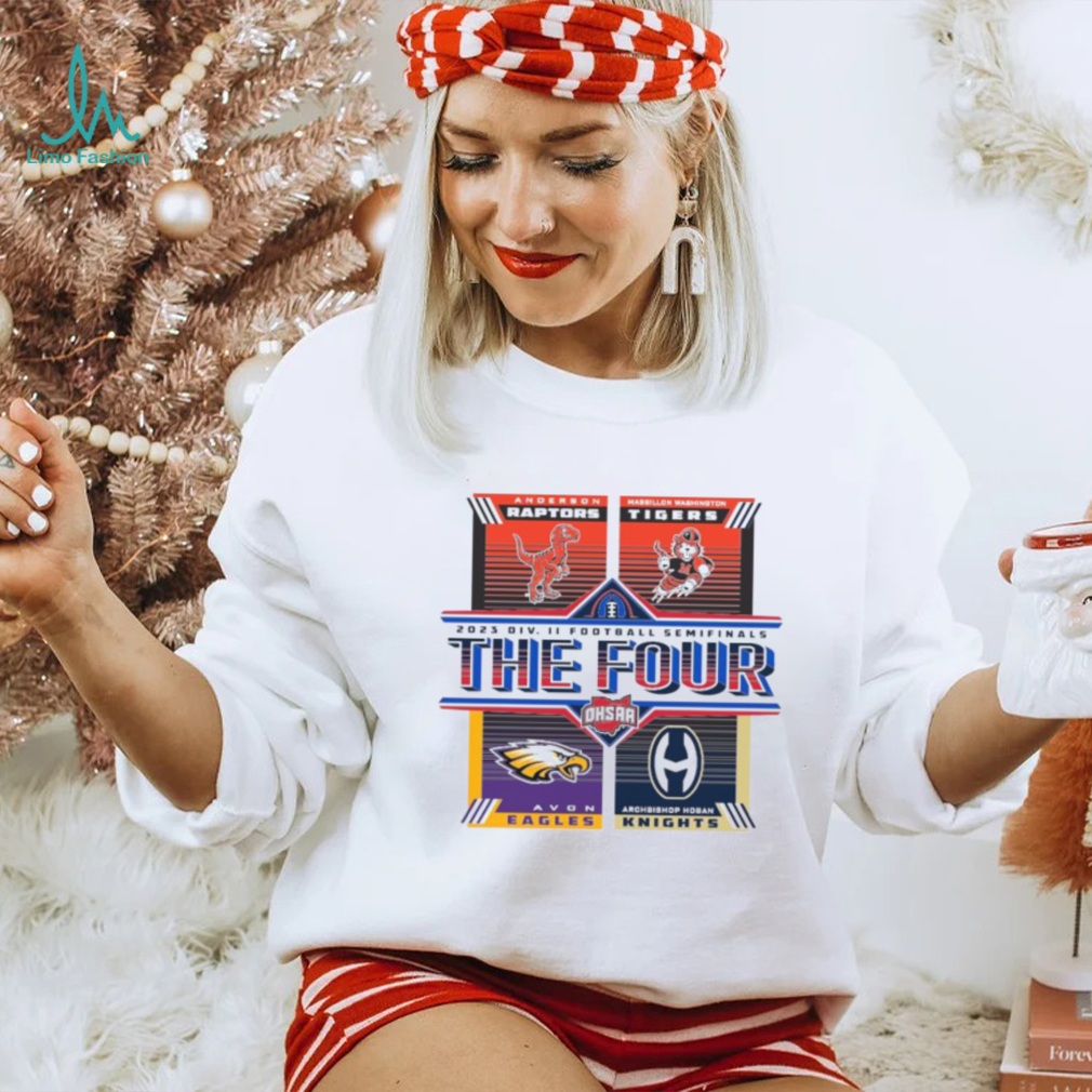 The Four 2023 OHSAA Division II Football Semifinals Shirt The Four 2023 OHSAA Division II Football Semifinals Shirt
