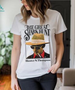 The Great Shark Hunt T Shirt Unisex Classic