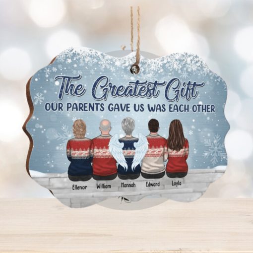 The Greatest Gift Our Parents Gave Us Was Each Other   Personalized Custom Benelux Shaped Wood Christmas Ornament   Gift For Siblings, Christmas Gift