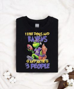 The Grinch And Max I Like Dogs And Baltimore Ravens And Maybe 3 People Shirt