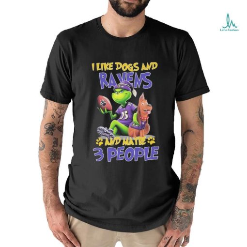 The Grinch And Max I Like Dogs And Baltimore Ravens And Maybe 3 People Shirt