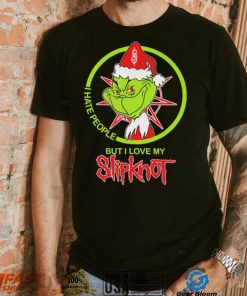 The Grinch I Hate People But I Love My Slipknot Shirt