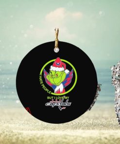 The Grinch I Hate People But I Love My Washington Capitals Ornament Custom Name