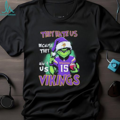 The Grinch They Hate Us Because Ain’t Us Minnesota Vikings Christmas Shirt