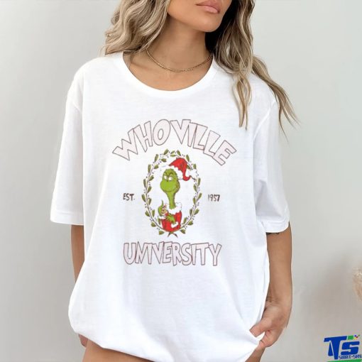 The Grinch Whoville University Est 1957 Christmas Shirt