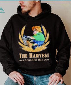 The Harvest was bountiful this year shirt, hoodie, sweater, long sleeve and tank top The Harvest was bountiful this year shirt
