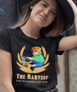 The Harvest was bountiful this year shirt, hoodie, sweater, long sleeve and tank top The Harvest was bountiful this year shirt